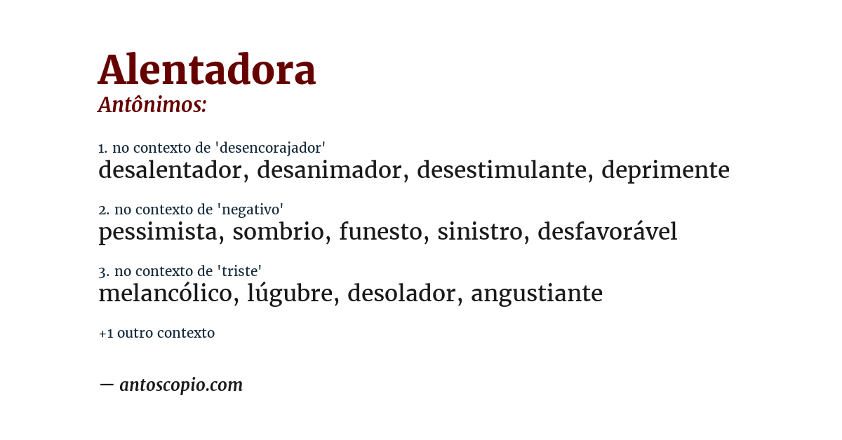 Antônimo de alentadora