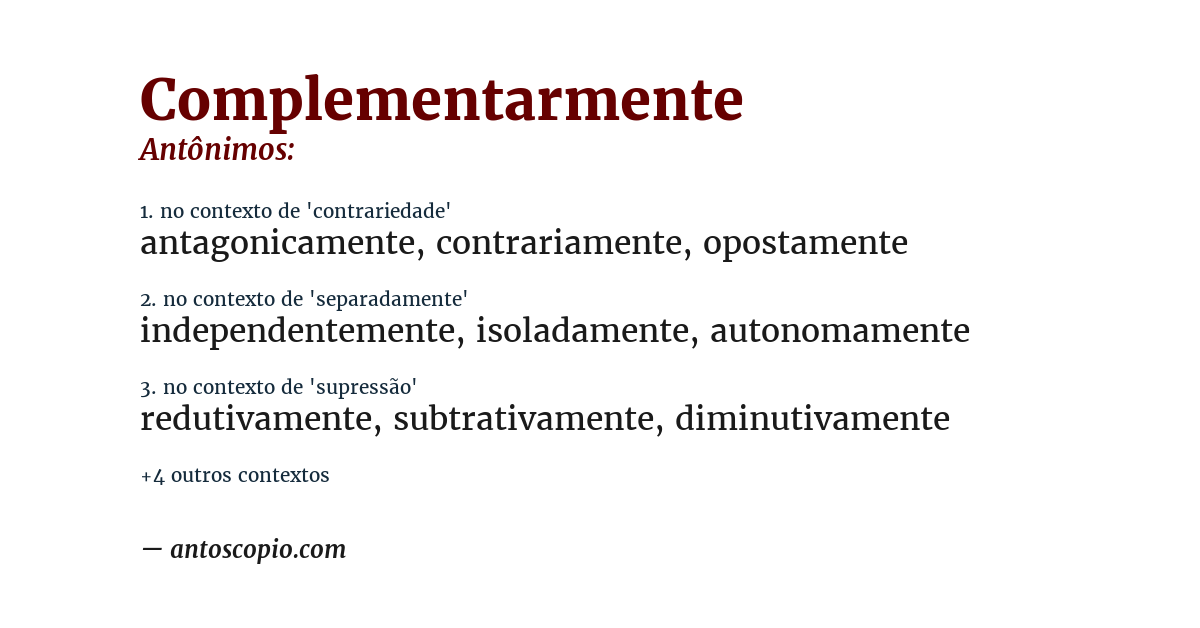 Antônimo de complementarmente