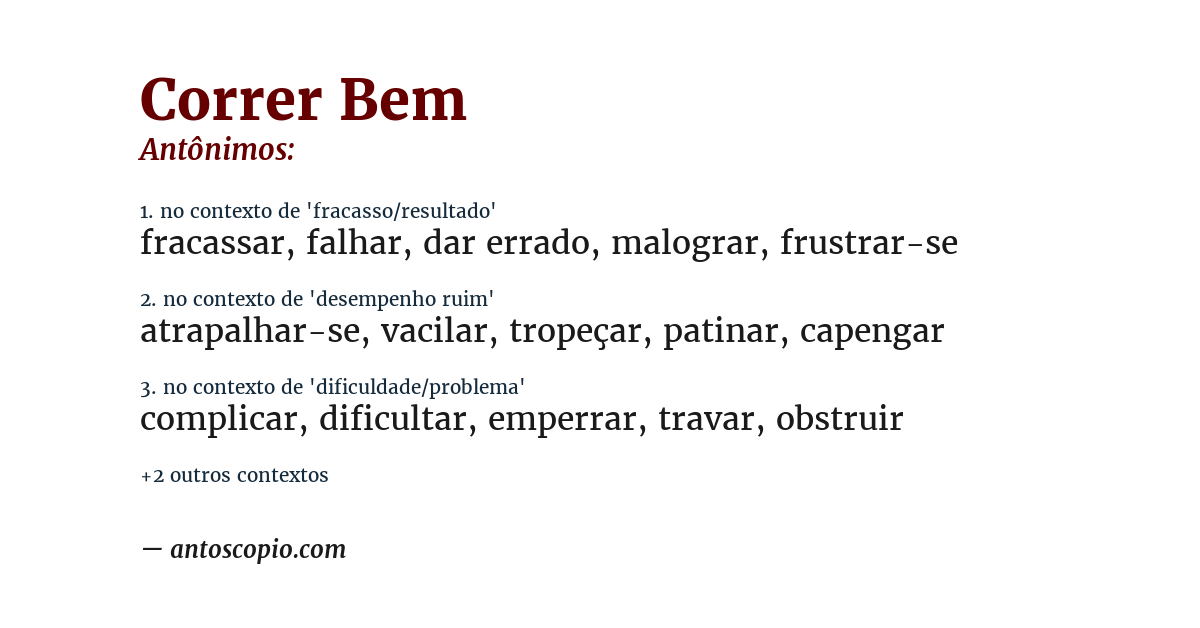Antônimo de correr bem