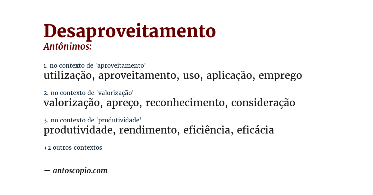 Antônimo de desaproveitamento
