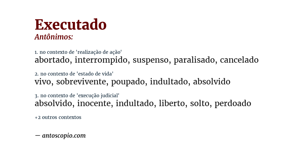 Antônimo de executado