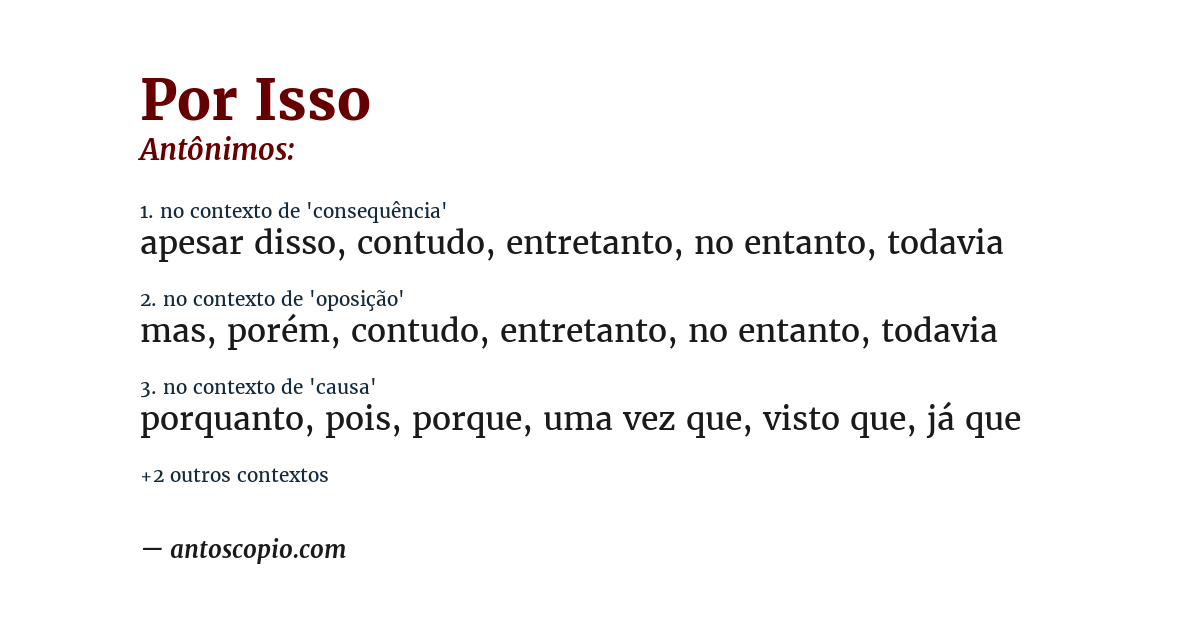 Antônimo de por isso