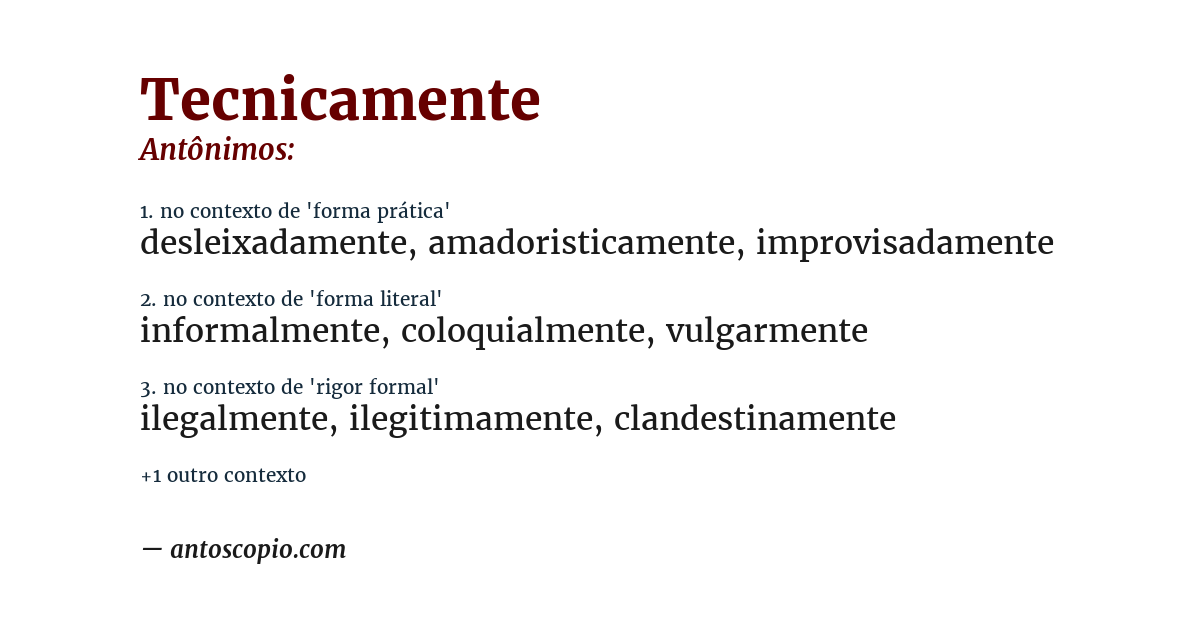 Antônimo de tecnicamente
