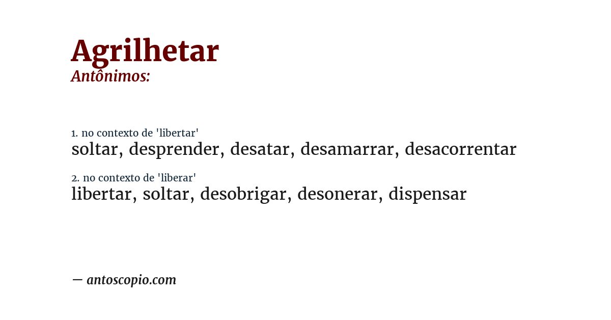 Antônimo de agrilhetar