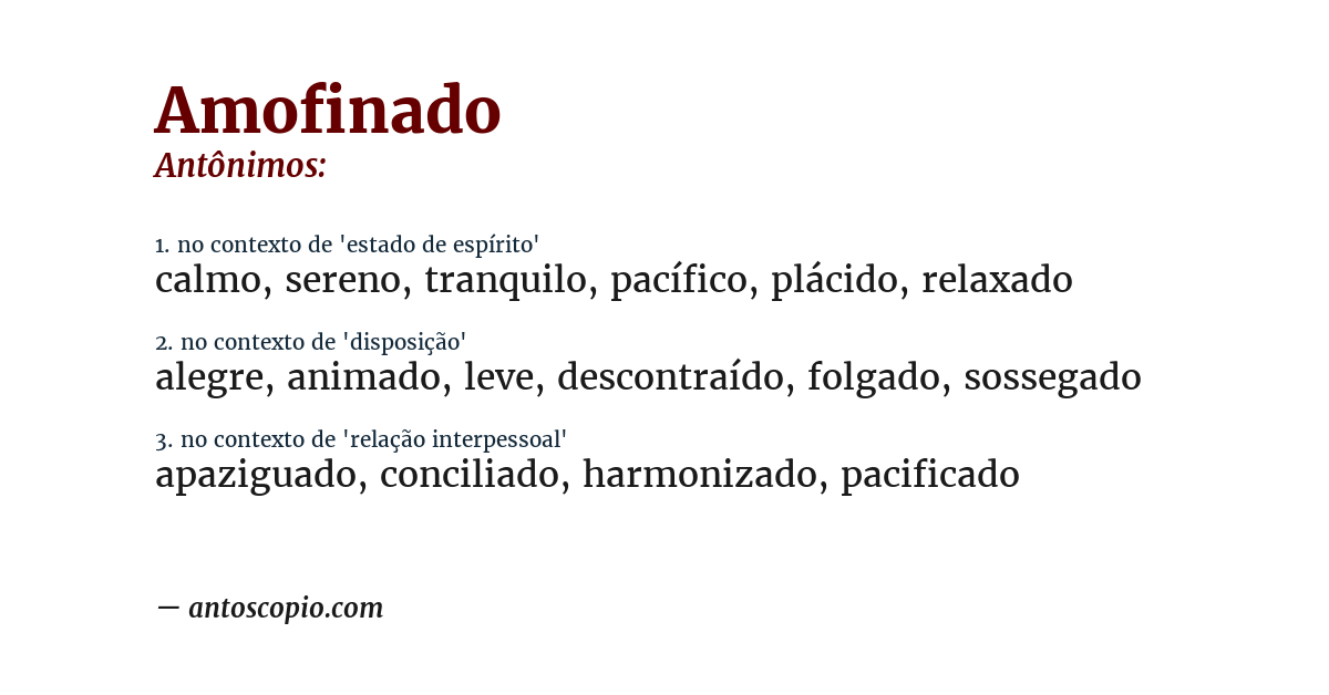 Antônimo de amofinado