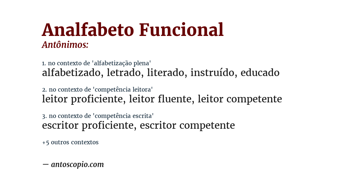 Antônimo de analfabeto funcional