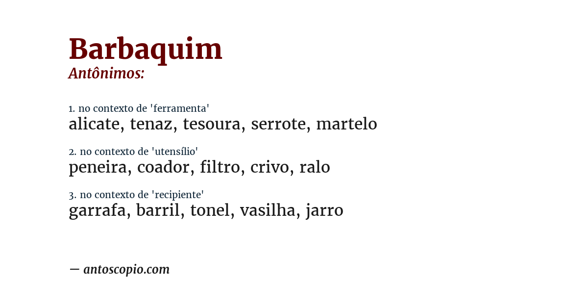 Antônimo de barbaquim