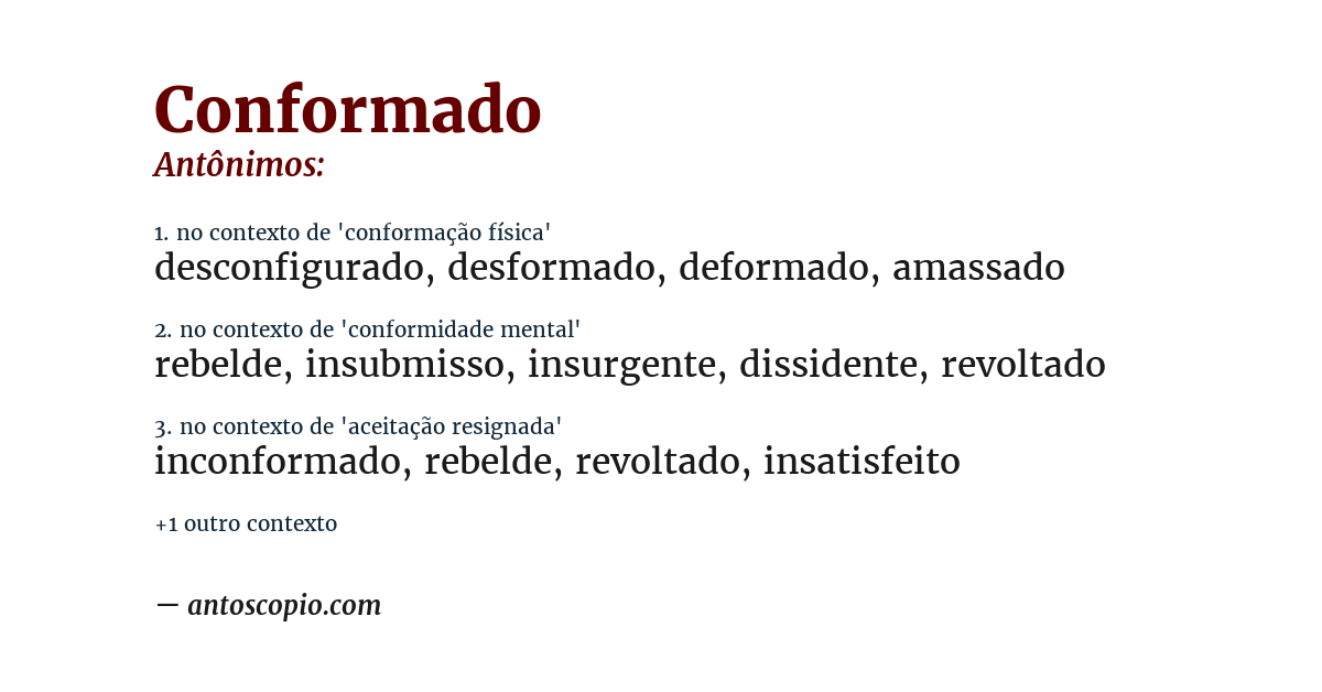 Antônimo de conformado