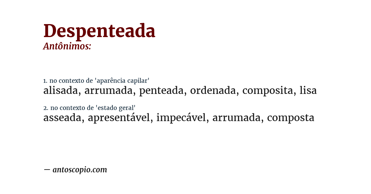 Antônimo de despenteada