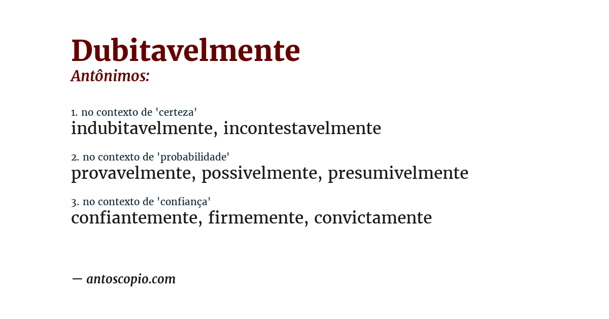 Antônimo de dubitavelmente