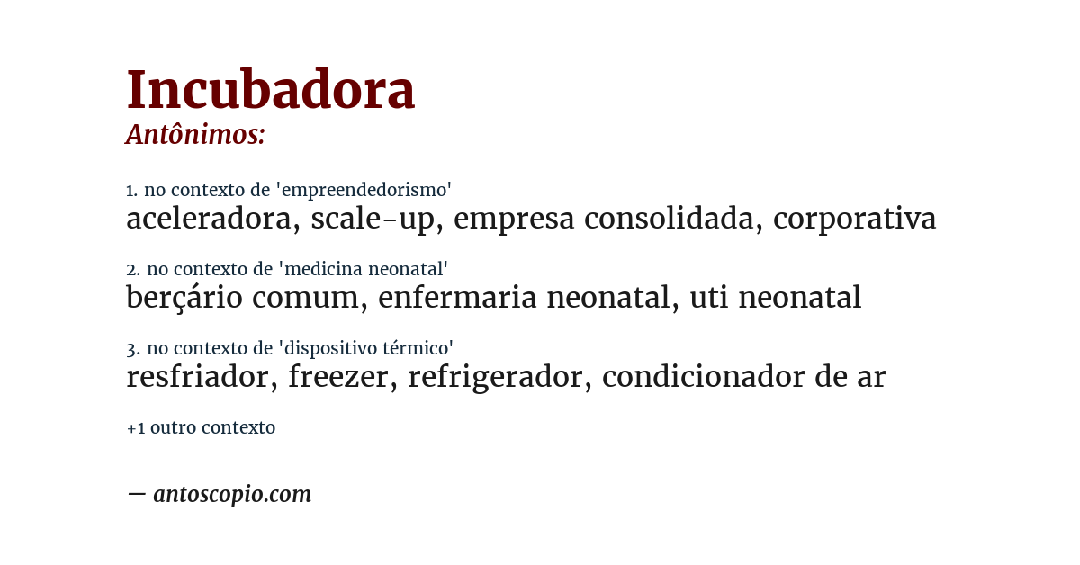 Antônimo de incubadora