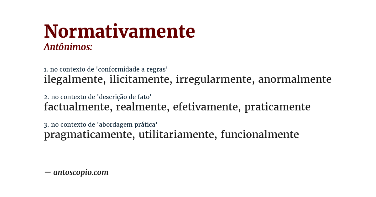 Antônimo de normativamente