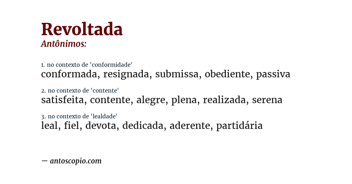 Antônimo de revoltada