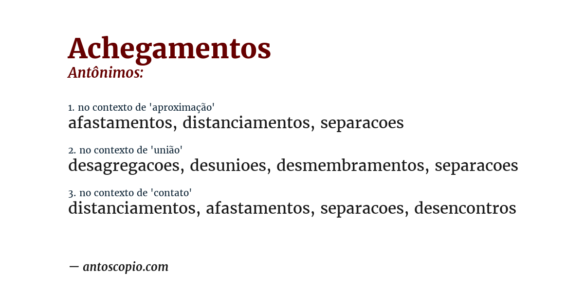 Antônimo de achegamentos