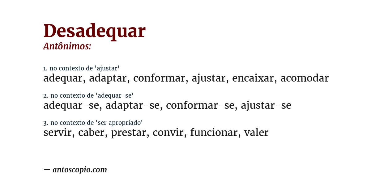 Antônimo de desadequar
