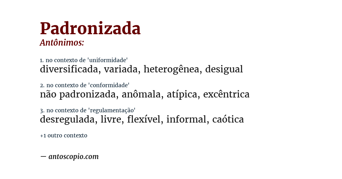 Antônimo de padronizada