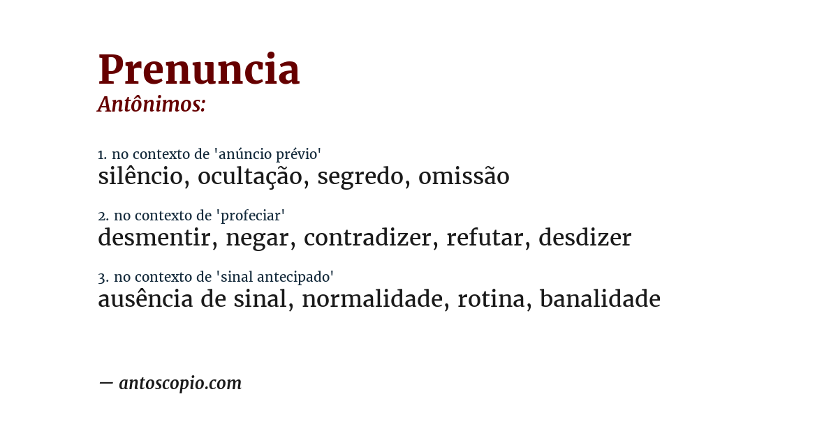 Antônimo de prenuncia