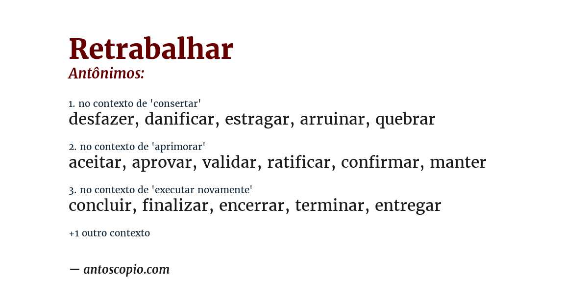 Antônimo de retrabalhar