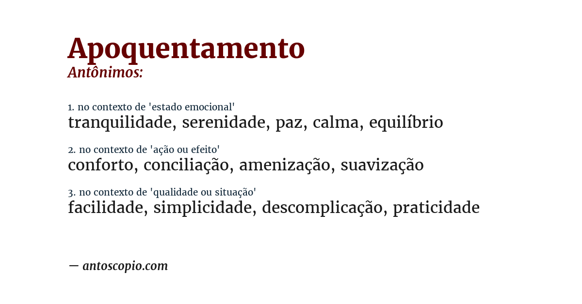 Antônimo de apoquentamento