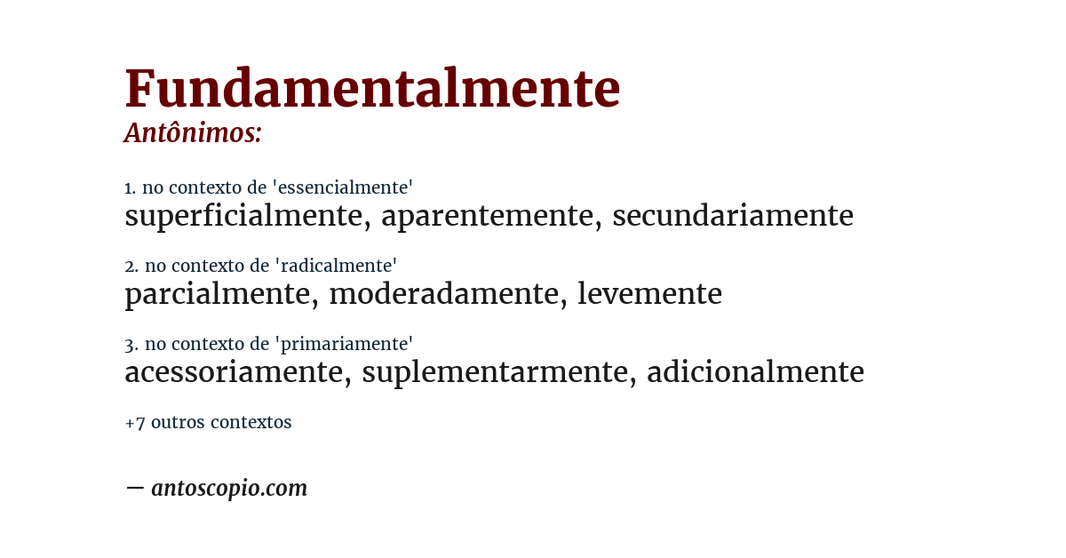 Antônimo de fundamentalmente