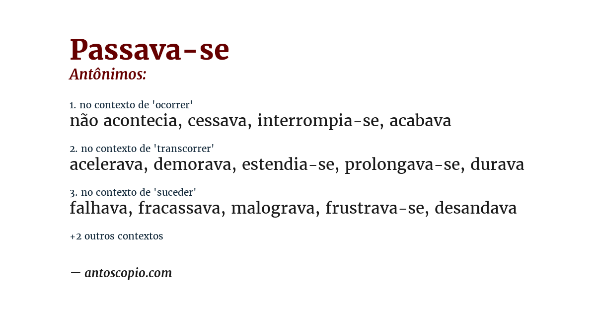 Antônimo de passava-se