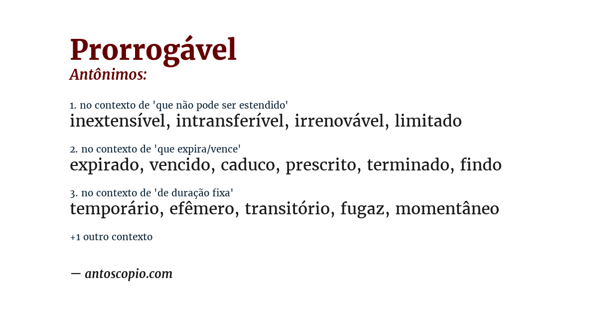 Antônimo de prorrogável