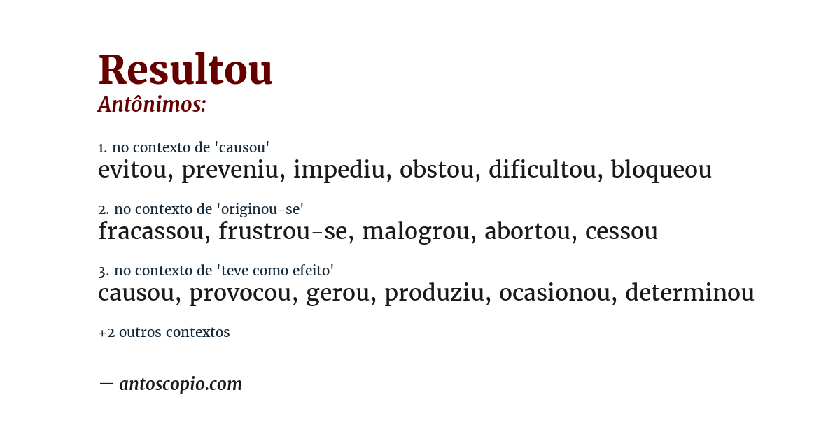 Antônimo de resultou