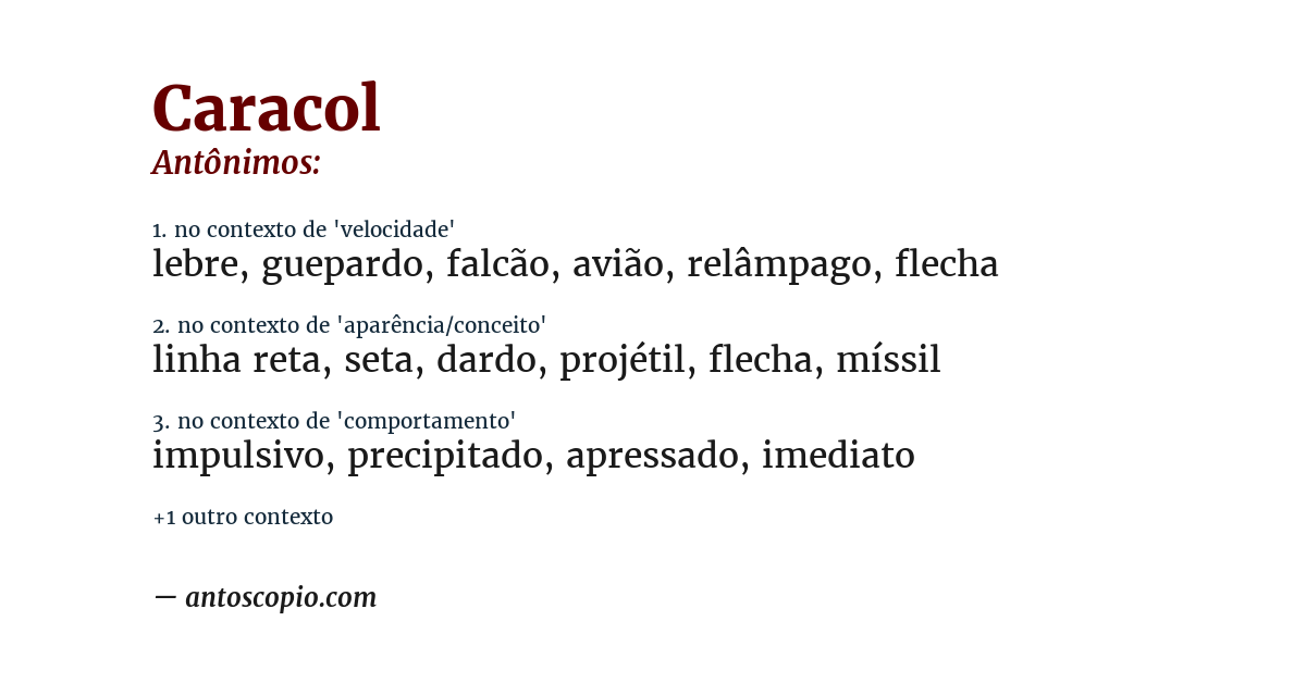 Antônimo de caracol