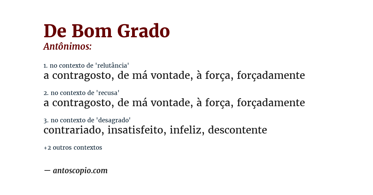 Antônimo de de bom grado