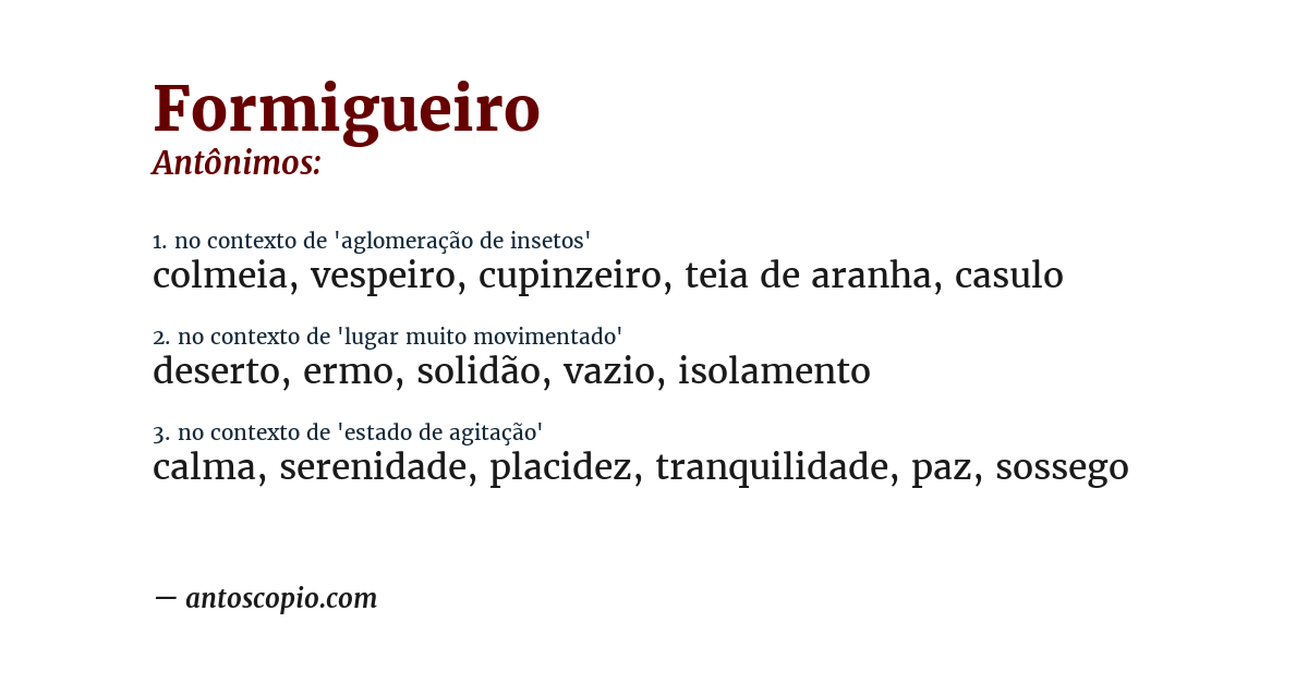 Antônimo de formigueiro