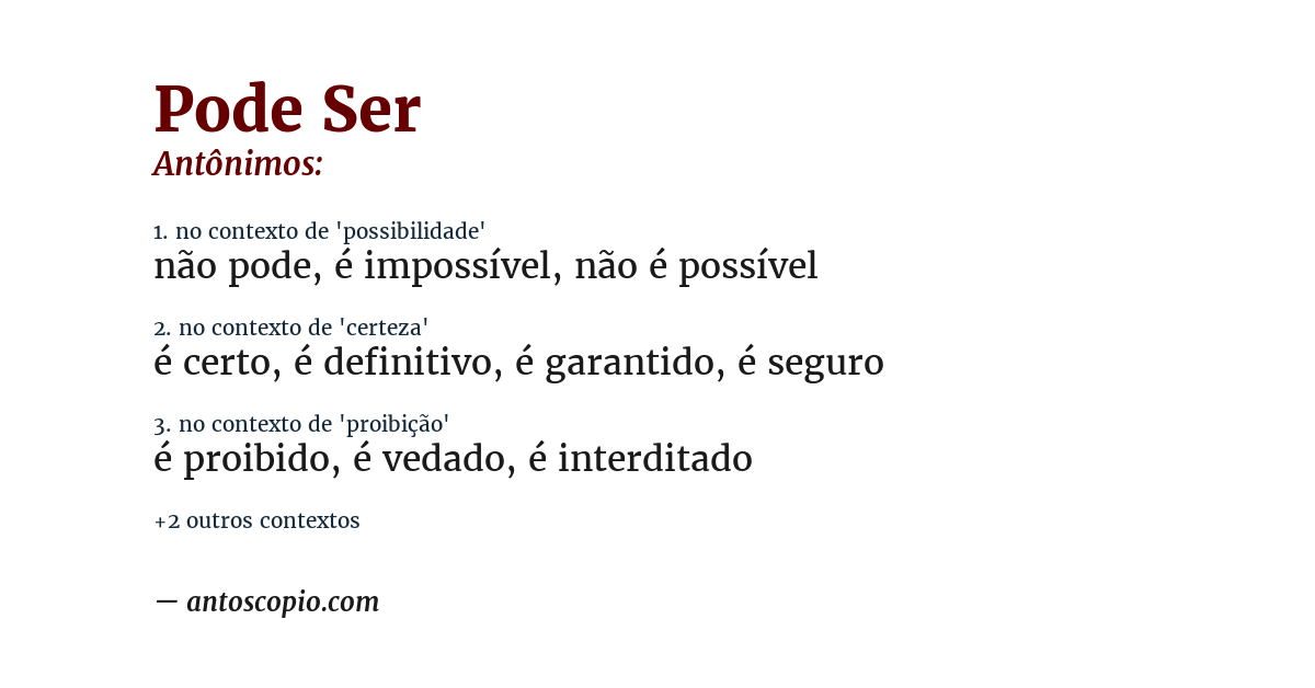 Antônimo de pode ser