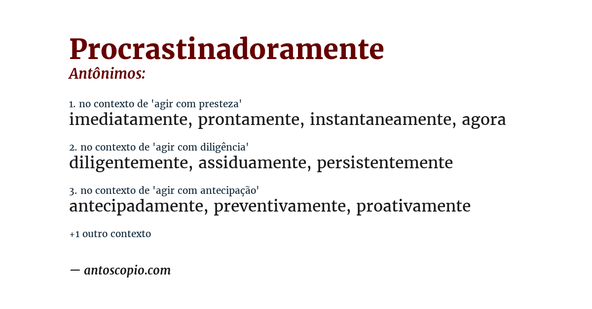 Antônimo de procrastinadoramente