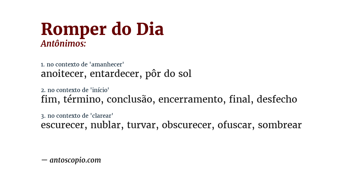 Antônimo de romper do dia