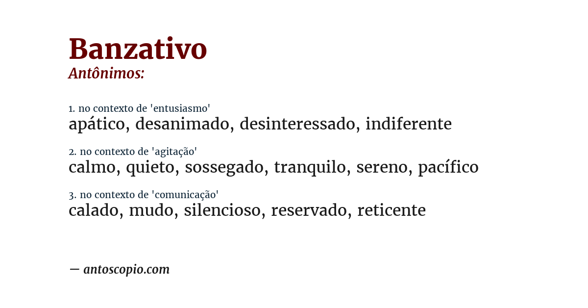 Antônimo de banzativo