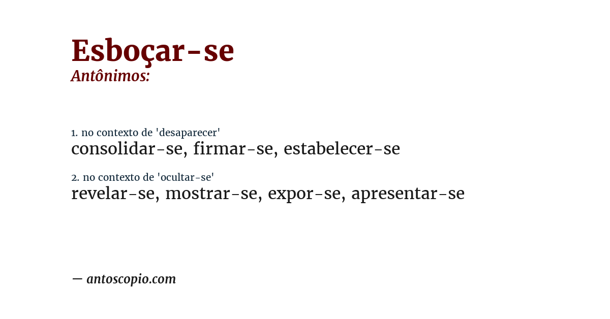 Antônimo de esboçar-se
