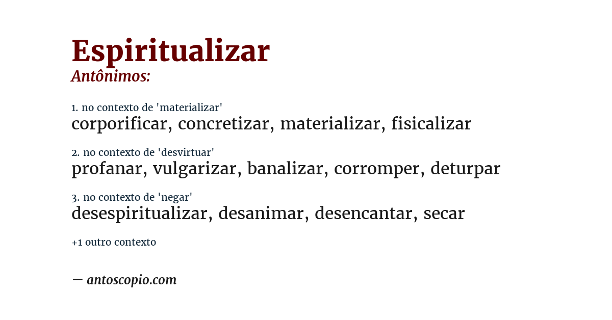 Antônimo de espiritualizar