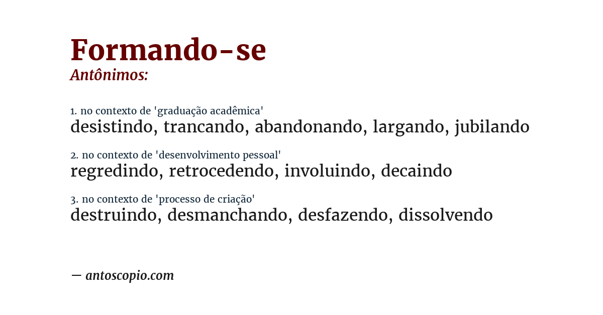 Antônimo de formando-se