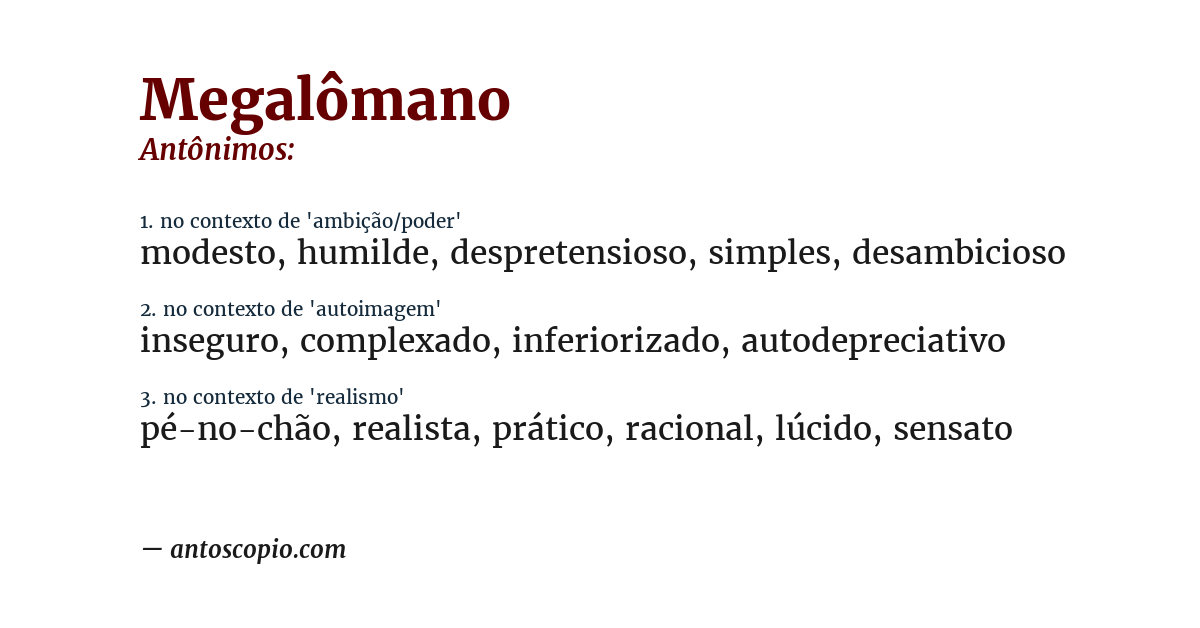 Antônimo de megalômano