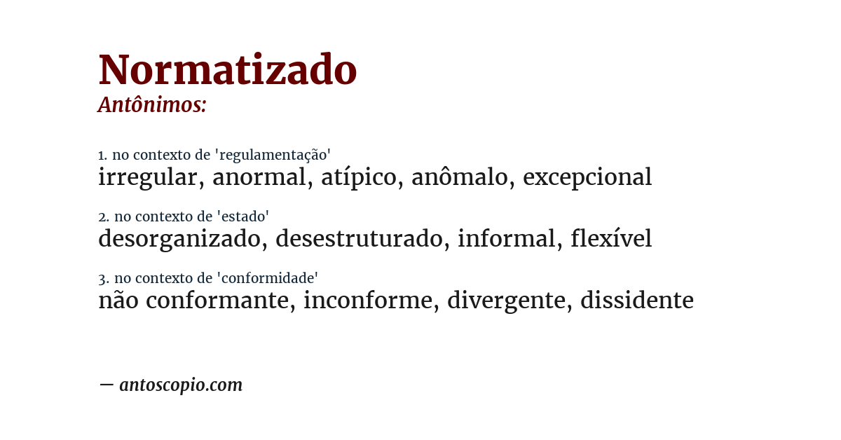 Antônimo de normatizado