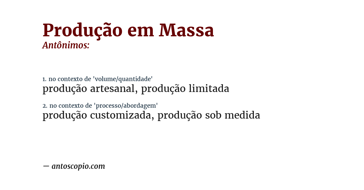Antônimo de produção em massa