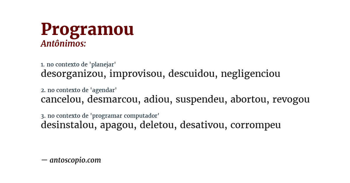 Antônimo de programou