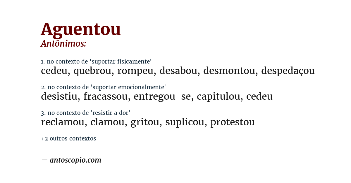 Antônimo de aguentou