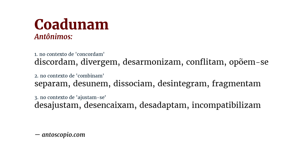 Antônimo de coadunam