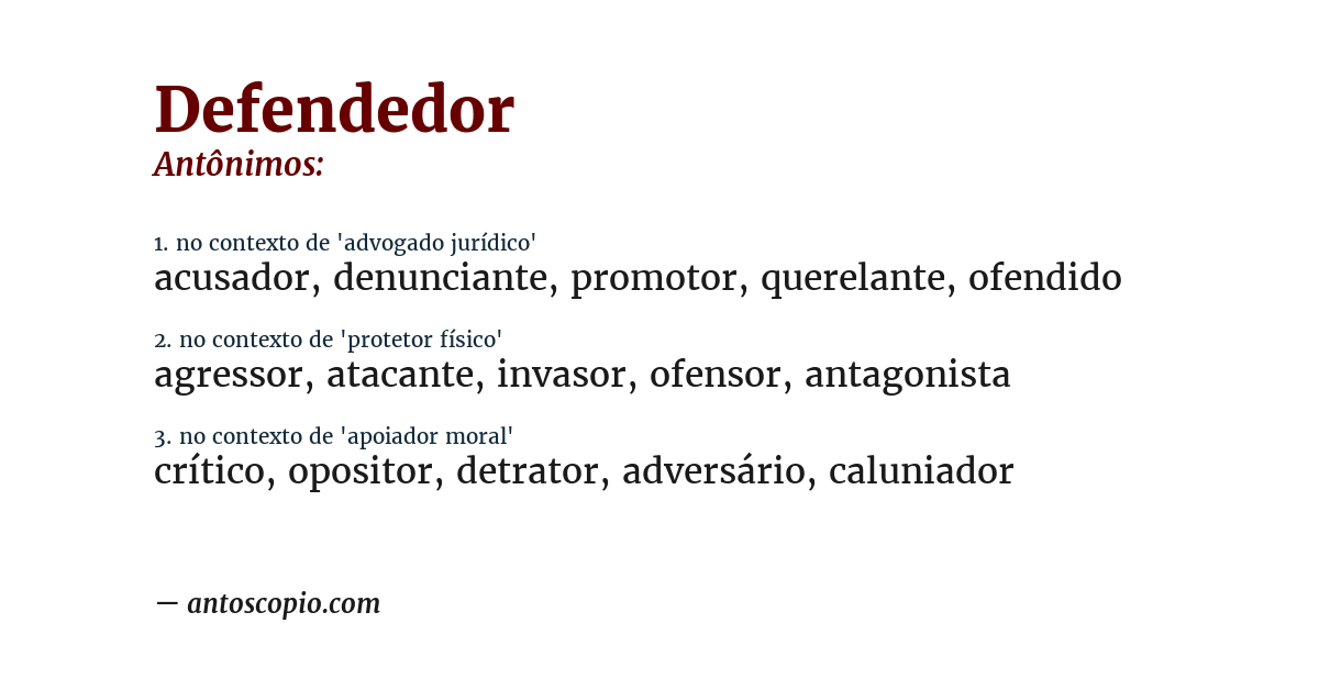 Antônimo de defendedor