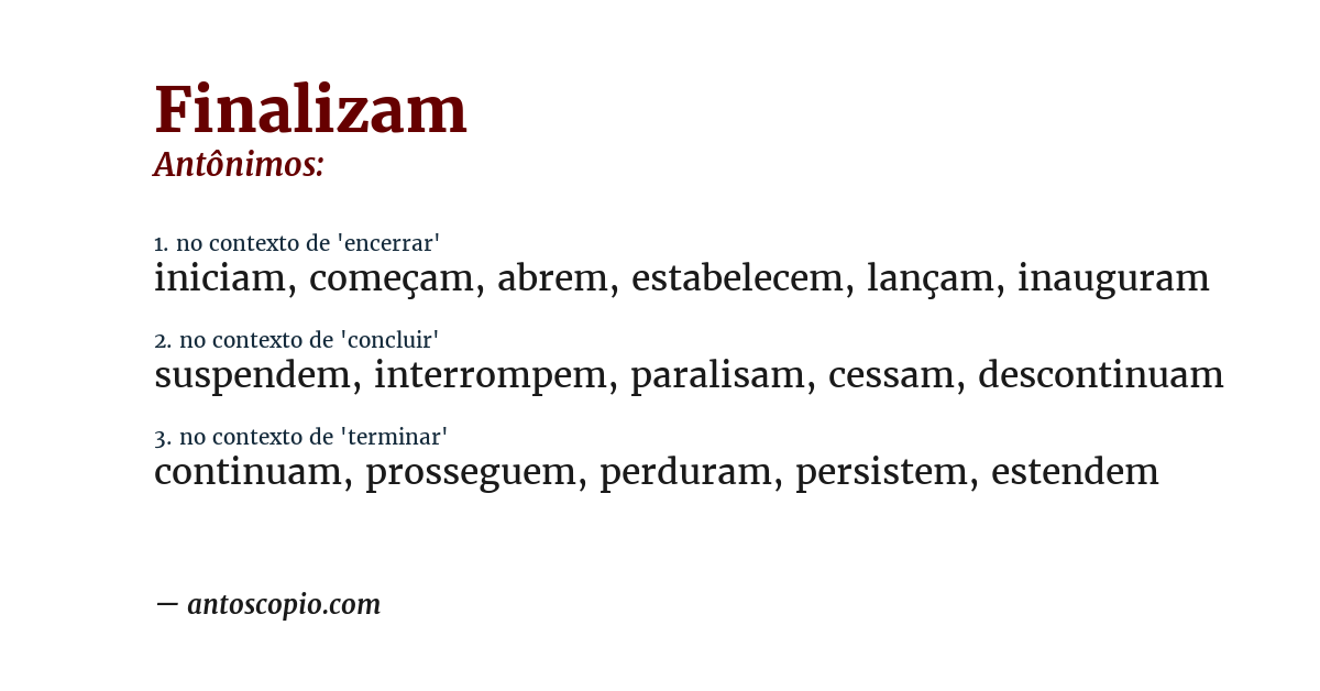 Antônimo de finalizam
