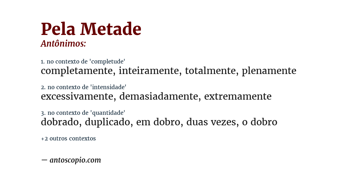 Antônimo de pela metade