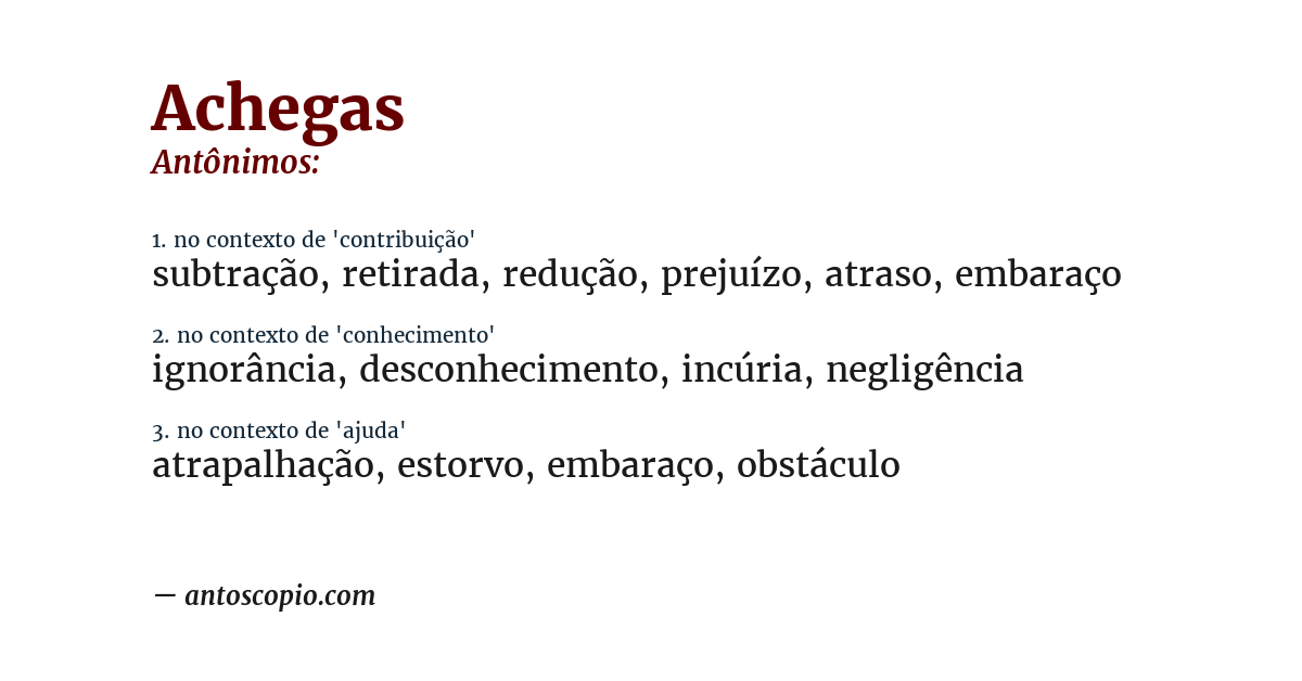 Antônimo de achegas