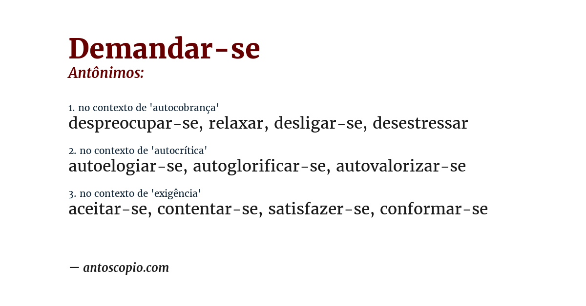 Antônimo de demandar-se