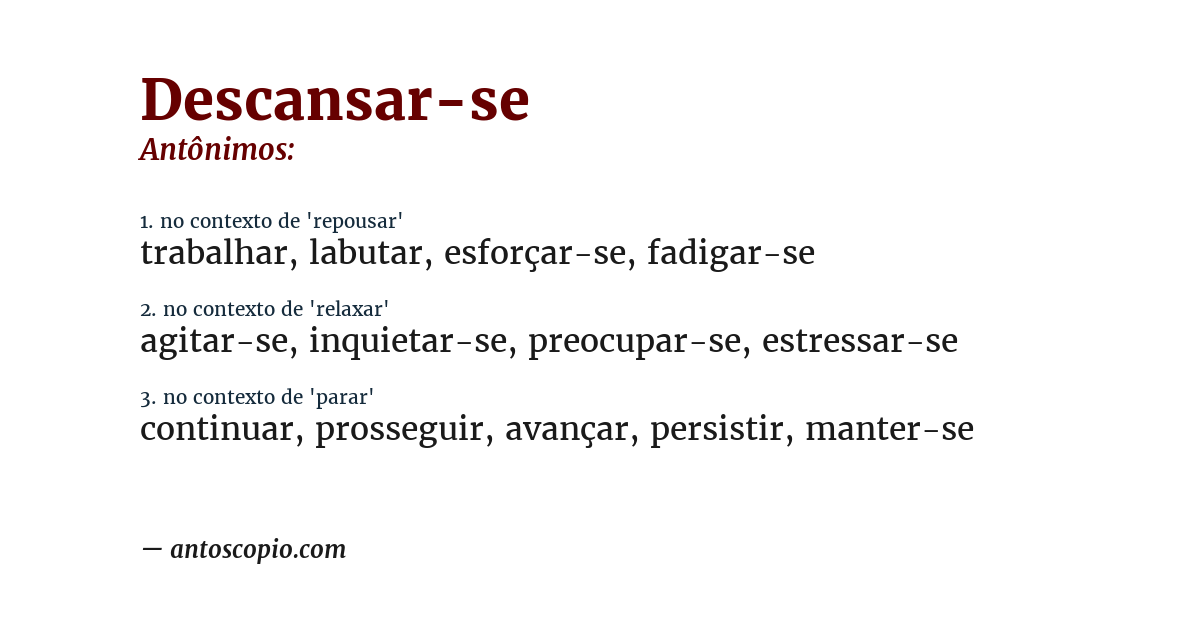 Antônimo de descansar-se