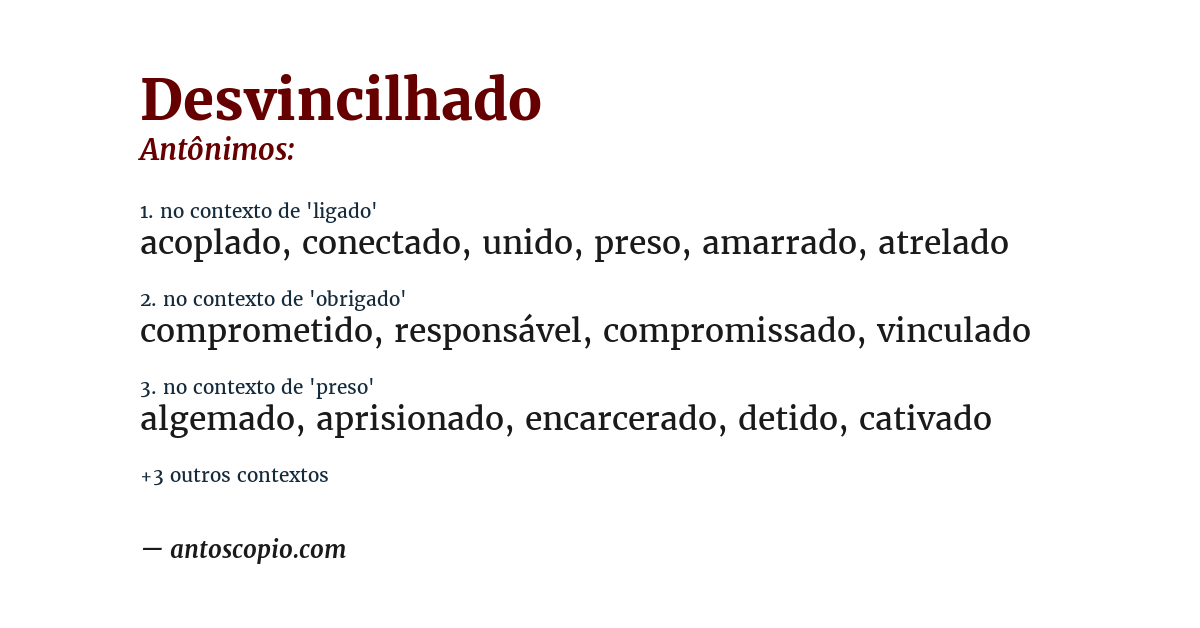 Antônimo de desvincilhado